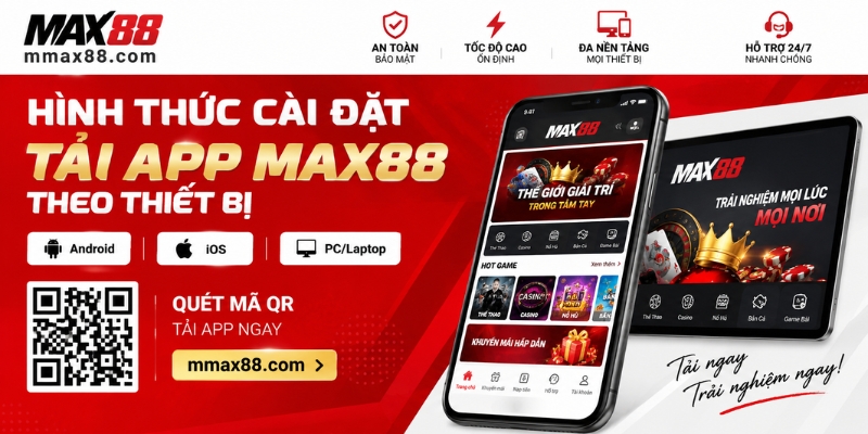 Hình thức cài đặt tải App MAX88 theo thiết bị