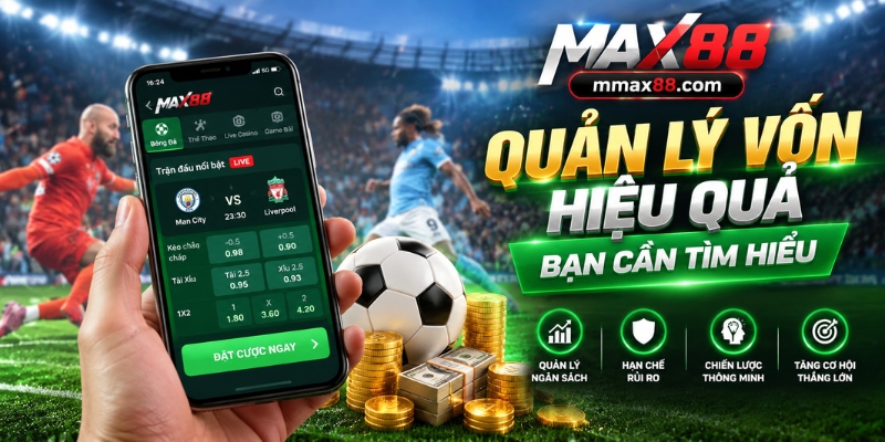 Quản lý vốn hiệu quả bạn cần tìm hiểu